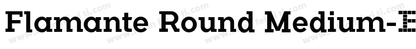 Flamante Round Medium字体转换